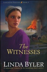 The Witnesses, Lancaster Burning Series #3