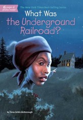 What Was the Underground Railroad? - eBook