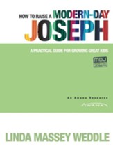How to Raise a Modern-Day Joseph - eBook
