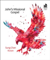 John's Missional Gospel