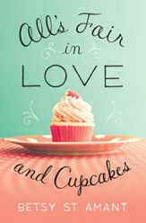 All's Fair in Love and Cupcakes - eBook