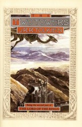 The Two Towers: Part Two of the Lord  of the Rings, Hardcover  Anniversary Edition
