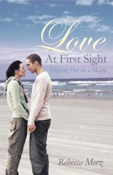 Love At First Sight: Stepping Out on a Maybe - eBook