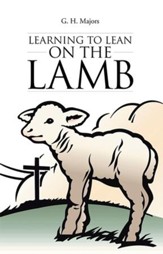 Learning to Lean on the Lamb - eBook