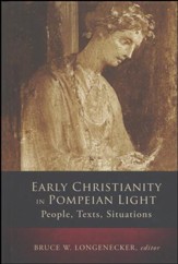Early Christianity in Pompeiian Light