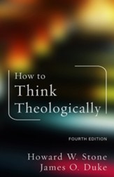 How to Think Theologically: Fourth Edition