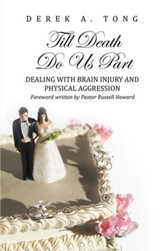 Till Death Do Us Part: Dealing with Brain Injury and Physical Aggression - eBook