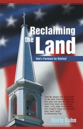 Reclaiming the Land: God's Formula for Revival - eBook