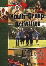 Ready-to-Go Youth Group Activities: 101 Games, Puzzles Quizzes, and Ideas for Busy Leaders - Slightly Imperfect