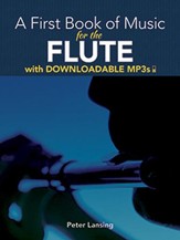 A First Book of Music for the Flute with Downloadable MP3s
