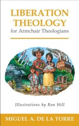 Liberation Theology for Armchair Theologians - eBook