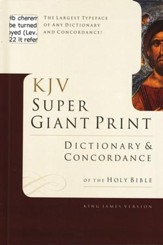 KJV Super Giant-Print Dictionary & Concordance
