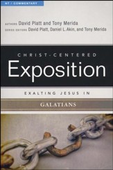 Christ-Centered Exposition Commentary: Exalting Jesus in Galatians