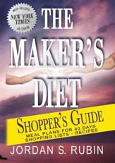 The Maker's Diet Shopper's Guide: Meal plans for 40 days - Shopping lists - Recipes - eBook