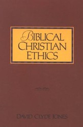 Biblical Christian Ethics - eBook