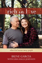Rich in Love: When God Rescues Messy People - eBook