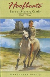 Hoofbeats: Lara at Athenry Castle Book 3: Lara at Athenry Castle Book 3 - eBook