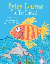 Tyler Learns to Do Tricks! - eBook