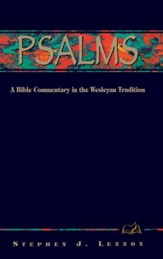 Psalms: A Bible Commentary in the Wesleyan Tradition - eBook