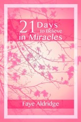 21 Days to Believe in Miracles - eBook