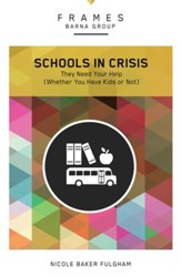 Schools in Crisis: They Need Your Help (Whether You Have Kids or Not) - eBook