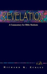 Revelation: A Commentary for Bible Students - eBook