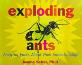 Exploding Ants: Amazing Facts About How Animals Adapt - eBook