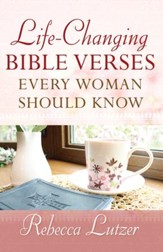 Life-Changing Bible Verses Every Woman Should Know - eBook