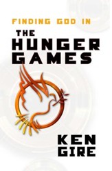 Finding God in the Hunger Games - eBook