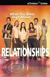 What the Bible Says About Relationships - eBook