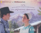 The Kissing Bridge - unabridged audiobook on CD
