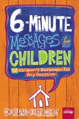 6-Minute Messages for Children: 52 Children's Devotions for Any Occasion - eBook