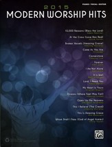 2015 Modern Worship Hits, Piano/Vocal/Guitar Book