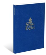 Sing the Faith: New Hymns for Presbyterians, Pew Edition