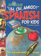 Uh, Oh, Amigo! Spanish for Kids