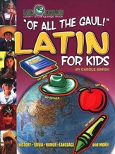 Of All The Gaul! Latin for Kids