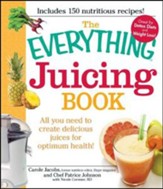 The Everything Juicing Cookbook