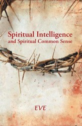 Spiritual Intelligence and Spiritual Common Sense - eBook