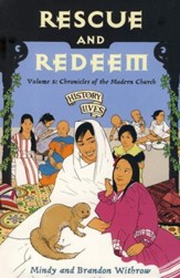 #5: Rescue and Redeem: Chronicles of the Modern Church, 1860 A.D.-Tomorrow