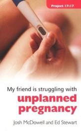 My Friend is Struggling with Unplanned Pregnancy