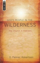 God's People in the Wilderness