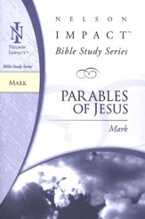 Mark, Nelson Impact Bible Study Series