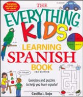 The Everything Kids' Learning Spanish Book, 2nd Edition