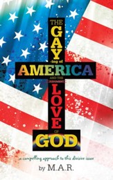 The Gaying of America & The Love of God - eBook