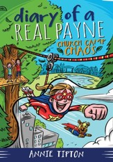Diary of a Real Payne Book 2: Church Camp Chaos - eBook