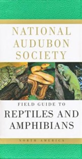 National Audubon Society Field Guide  to North American Reptiles and Amphibians