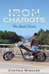 Iron Chariots: The Road Home - eBook