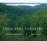 Ohio Hill Country: A Rewoven Landscape - eBook