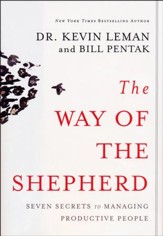 The Way of the Shepherd: 7 Ancient Secrets to Managing  Productive People