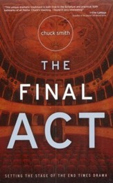 The Final Act: Setting the Stage of the End Times Drama